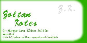 zoltan koles business card